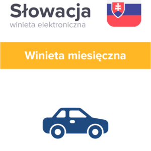 Słowacja – Winieta miesięczna dla samochodu osobowego